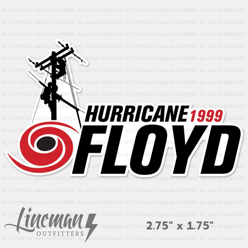 Hurricane Floyd 1999 Power Lineman Hard Hat Decal / Sticker