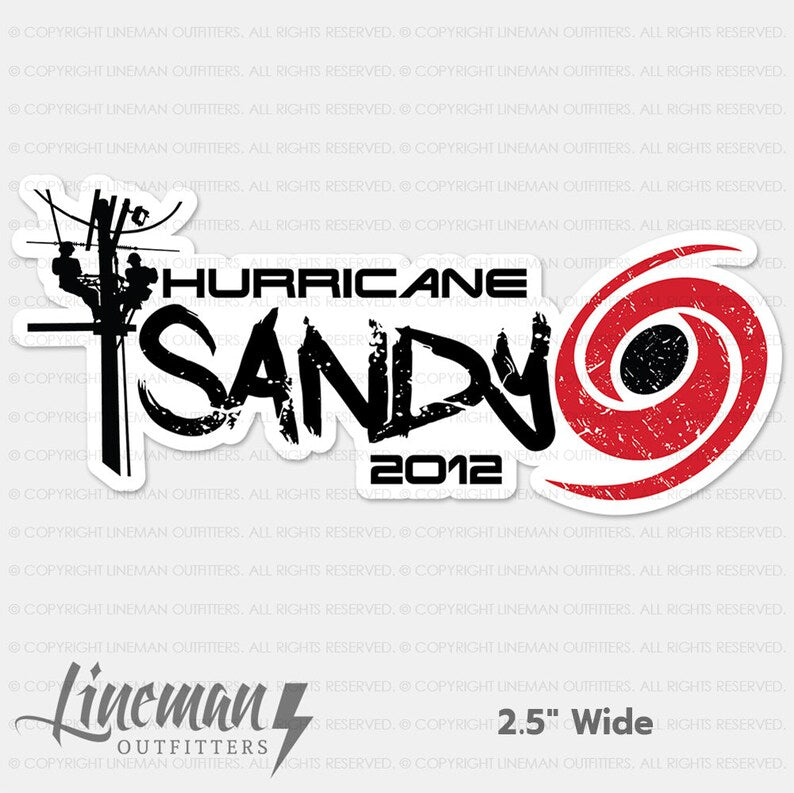 Hurricane Sandy 2012 Power Lineman Hard Hat Decal / Sticker