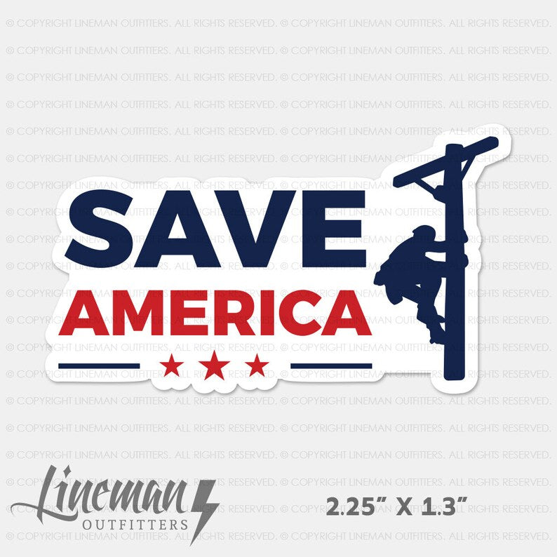 Save America Trump Power Lineman Hard Hat Decal / Sticker