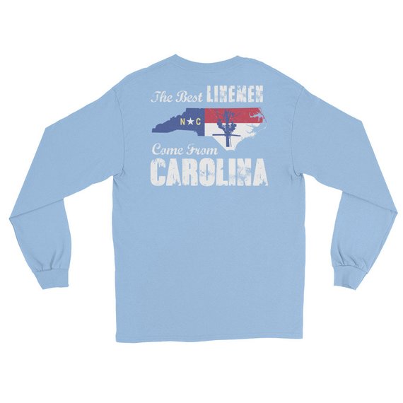 The Best Linemen Come From Carolina Long Sleeve T-Shirt