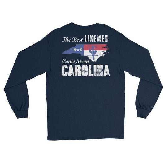 The Best Linemen Come From Carolina Long Sleeve T-Shirt