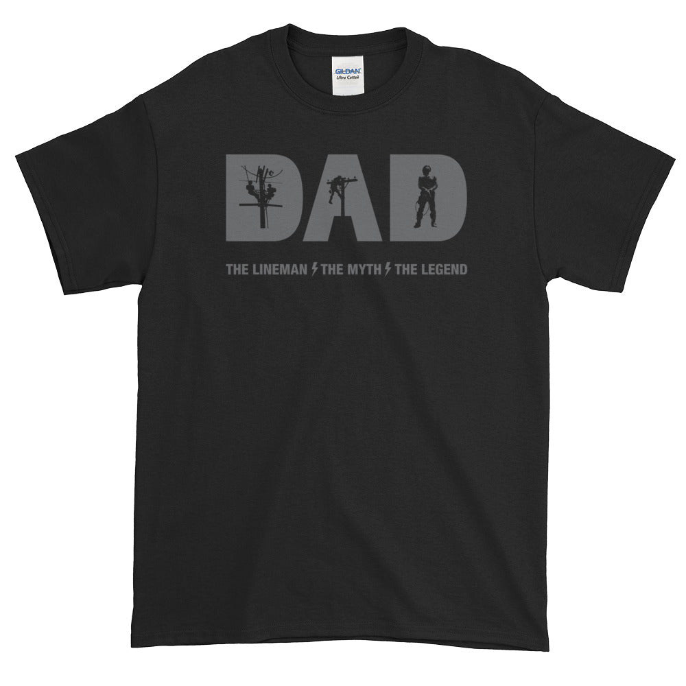 DAD – The Lineman, The Myth, The Legend Short Sleeve T-Shirt