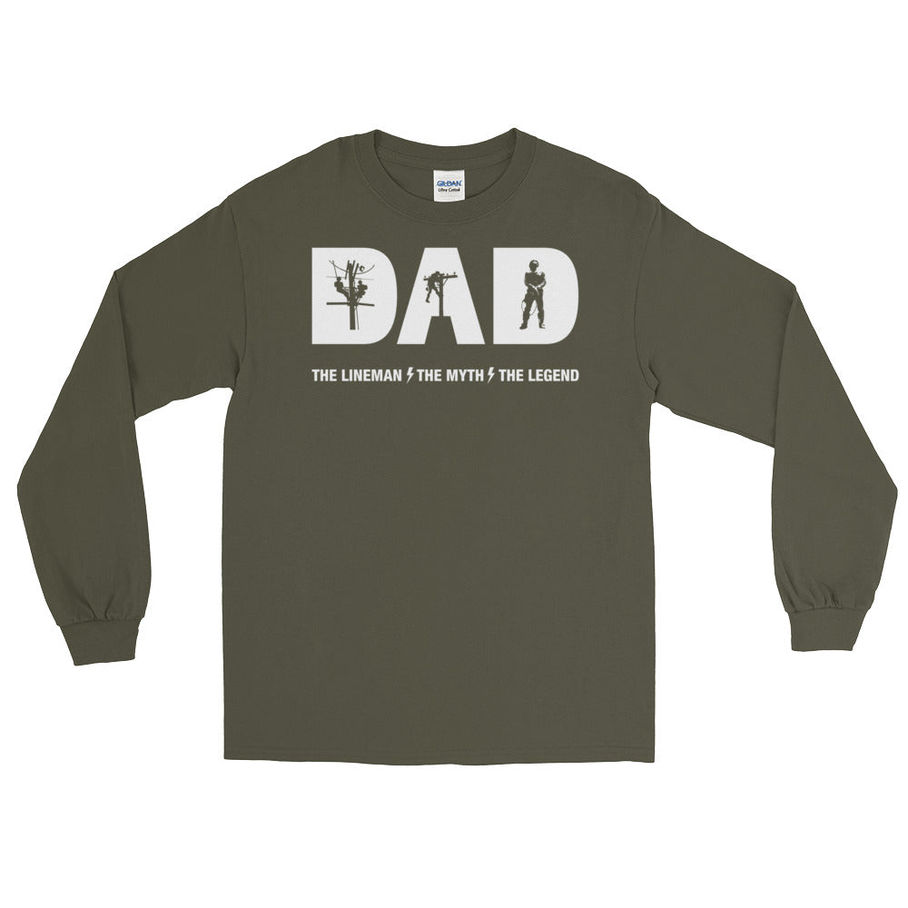 DAD - The Lineman, The Myth, The Legend Long Sleeve T-Shirt