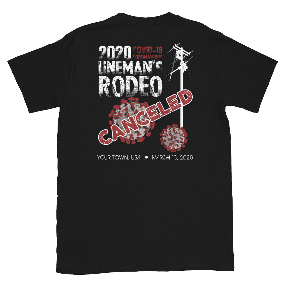 COVID-19 - 2020 Lineman's Rodeo CANCELED Short Sleeve T-Shirt